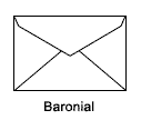 Baronial style envelope.